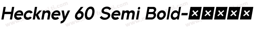 Heckney 60 Semi Bold字体转换